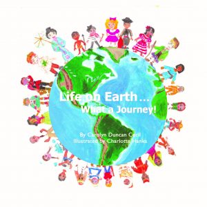 Life on Earth...What a Journey!