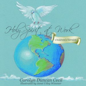Holy Spirit At Work Children's Version